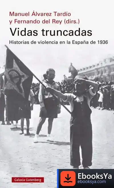 Descargar Vidas Truncadas de Manuel Álvarez Tardío