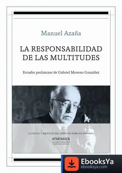 Descargar La Responsabilidad De Las Multitudes de Manuel Azaña
