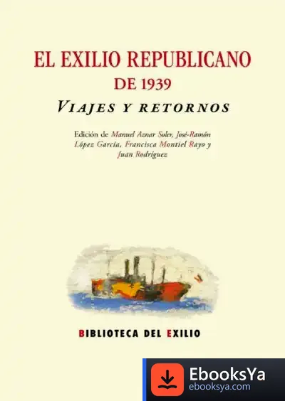 Descargar El Exilio Teatral Republicano De 1939 En México
