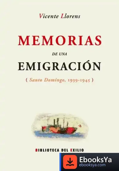Descargar Memorias De Una Emigración de Manuel Aznar Soler