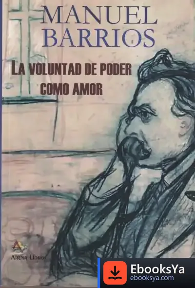 Descargar La Voluntad De Poder Como Amor