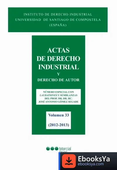 Descargar Actas De Derecho Industrial Y Derecho De Autor de Manuel Botana Agra
