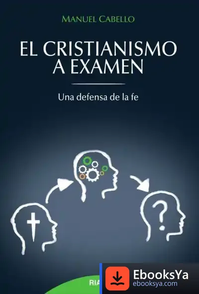 Descargar El Cristianismo A Examen de Manuel Cabello Janeiro
