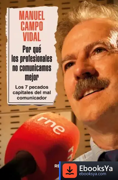 Descargar ¿Por Qué Los Profesionales No Comunicamos Mejor?