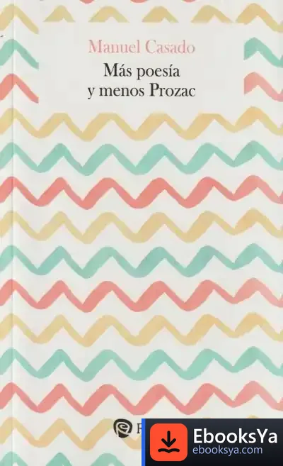 Descargar Más Poesía Y Menos Prozac de Manuel Casado Velarde