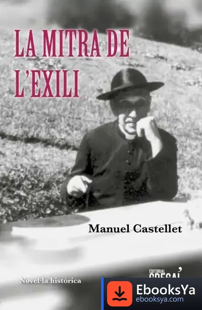 Descargar La Mitra De L'Exili de Manuel Castellet