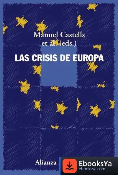 Descargar Las Crisis De Europa de Manuel Castells