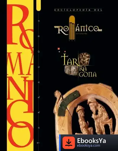 Descargar Enciclopedia Del Románico Tarragona