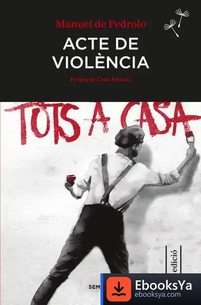 Descargar Acte De Violència de Manuel de Pedrolo