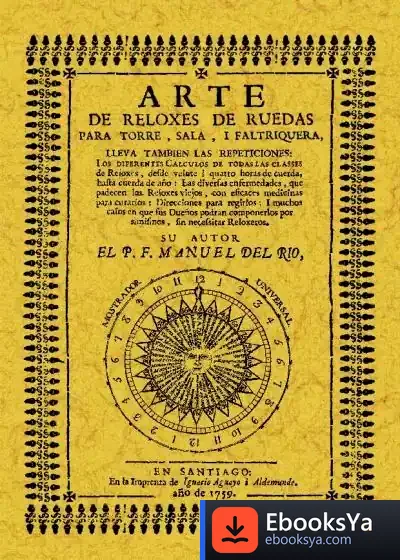 Descargar Arte De Reloxes De Ruedas Para Torre, Sala Y Faltriquera de Varios Autores