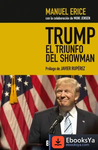Descargar Trump, El Triunfo Del Showman