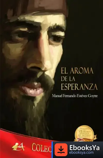 Descargar El Aroma De La Esperanza de Manuel Estévez Goytre
