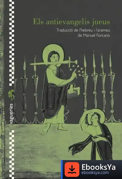 Descargar Els Antievangelis Jueus de Manuel Forcano