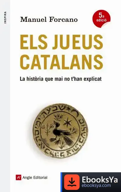 Descargar Els Jueus Catalans de Manuel Forcano