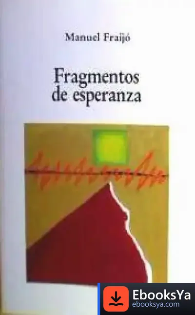 Descargar Fragmentos De Esperanza de Manuel Fraijó