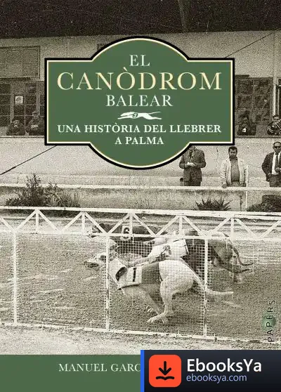 Descargar El Canòdrom Balear