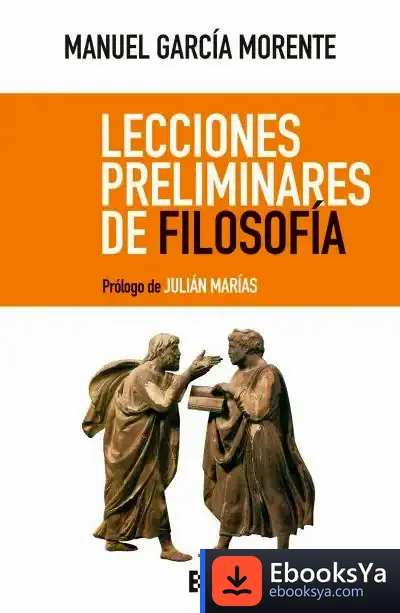 Descargar Lecciones Preliminares De Filosofía de Manuel García Morente