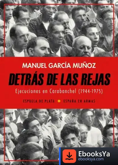 Descargar Detrás De Las Rejas de Manuel García Muñoz