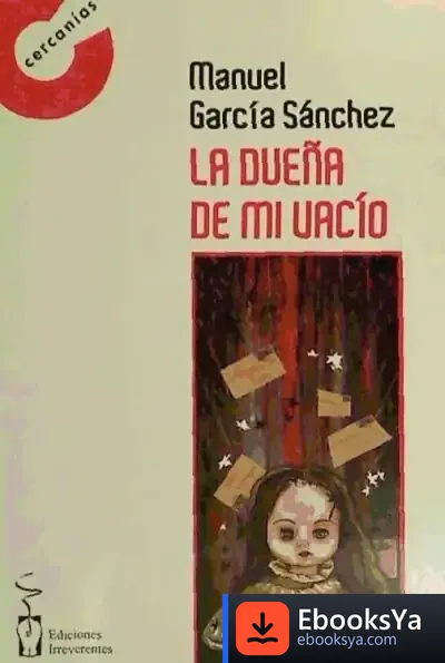 Descargar Dueña De Mi Vacio, La de Manuel García Sánchez