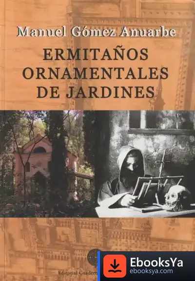 Descargar Ermitaños Ornamentales De Jardines de Manuel Gómez Anuarbe