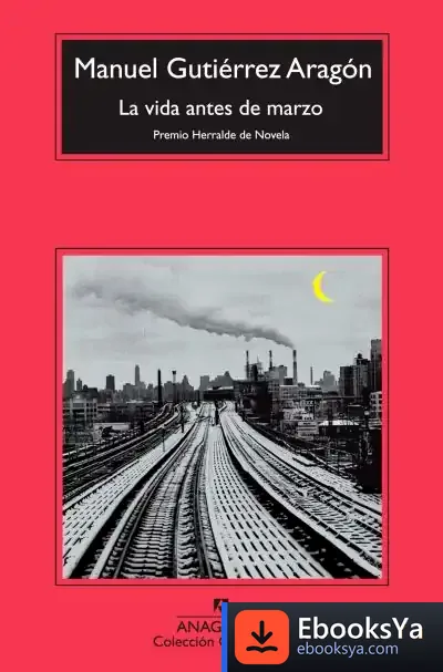 Descargar La Vida Antes De Marzo