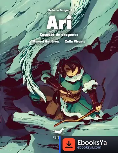 Descargar Ari, Cazador De Dragones. Sello De Dragón I