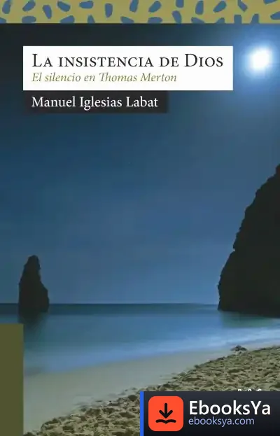 Descargar Insistencia De Dios, La de Manuel Iglesias Labat