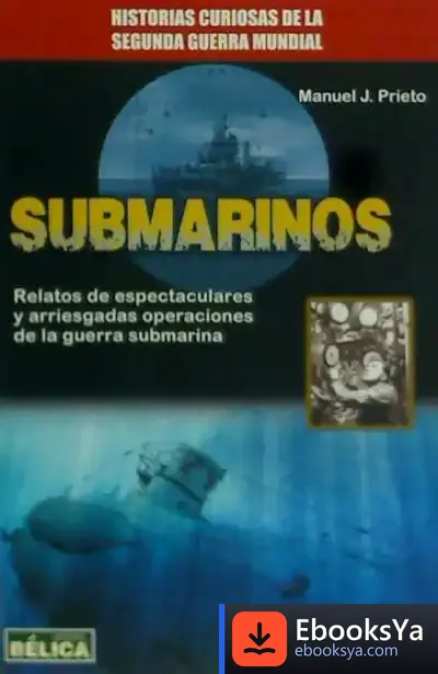 Descargar Submarinos de Manuel J. Prieto Martín