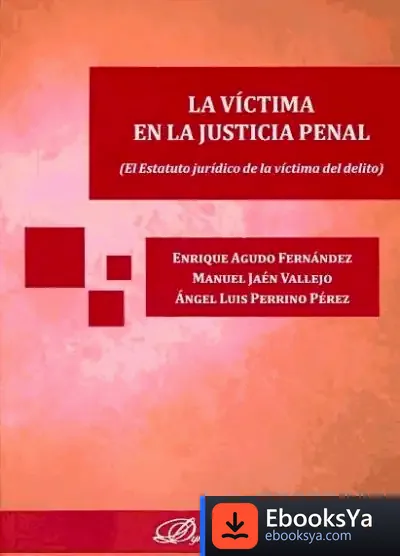Descargar La Víctima En La Justicia Penal de Manuel Jaén Vallejo