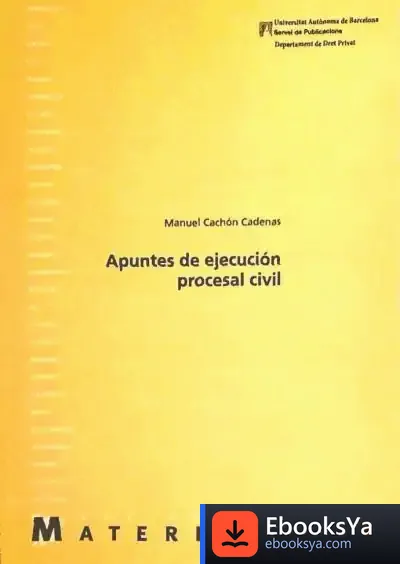 Descargar Apuntes De Ejecución Procesal Civil de Luis Sotuela