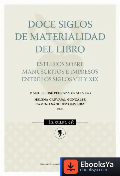 Descargar Doce Siglos De Materialidad Del Libro de Manuel José Pedraza Gracia