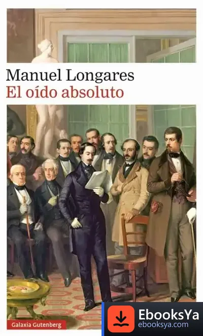 Descargar El Oído Absoluto de Manuel Longares