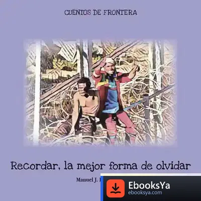Descargar Recordar, La Mejor Forma De Olvidar