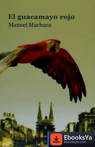 Descargar El Guacamayo Rojo