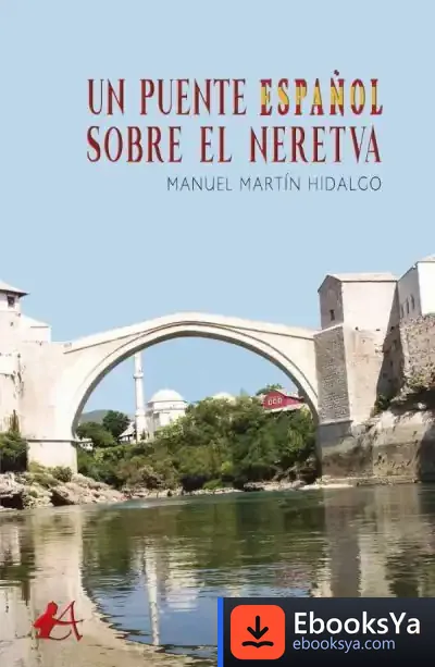 Descargar Un Puente Español Sobre El Neretva