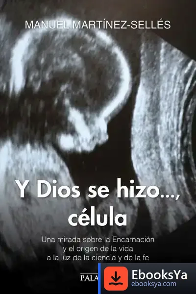 Descargar Y Dios Se Hizo..., Célula de Manuel Martínez-sellés