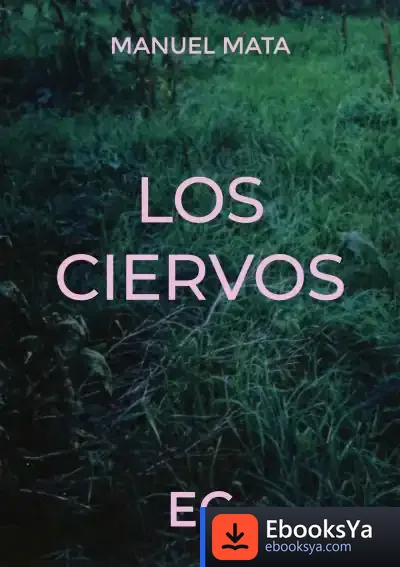 Descargar Los Ciervos de Manuel Mata