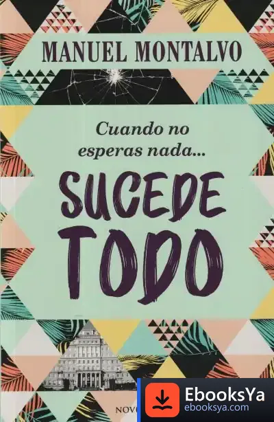 Descargar Cuando No Esperas Nada Sucede Todo