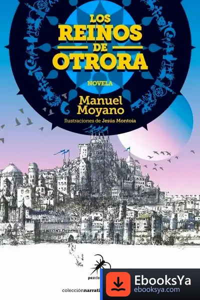 Descargar Los Reinos De Otrora de Manuel Moyano