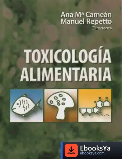 Descargar Toxicología Alimentaria de José Bernardo Carrasco