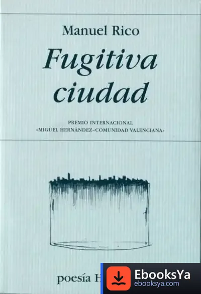 Descargar Fugitiva Ciudad de Manuel Rico