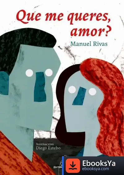 Descargar Que Me Queres Amor? (Ilustrada)