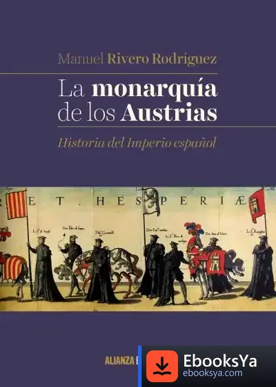 Descargar La Monarquía De Los Austrias