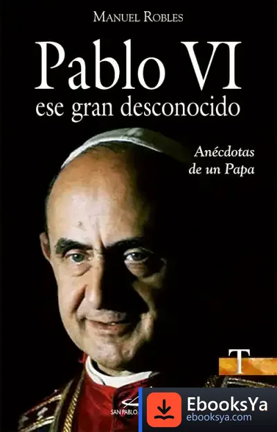 Descargar Pablo Vi. Ese Gran Desconocido