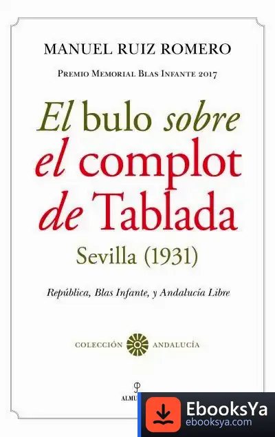 Descargar El Bulo Sobre El Complot De Tablada (Sevilla, 1931)