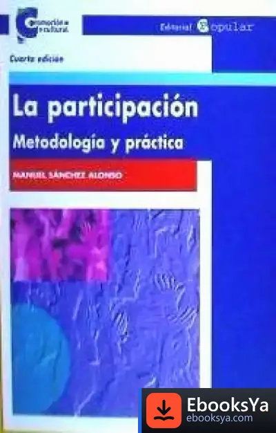 Descargar La Participación. Metodología Y Práctica