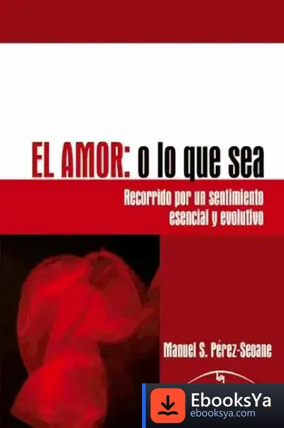 Descargar El Amor O Lo Que Sea