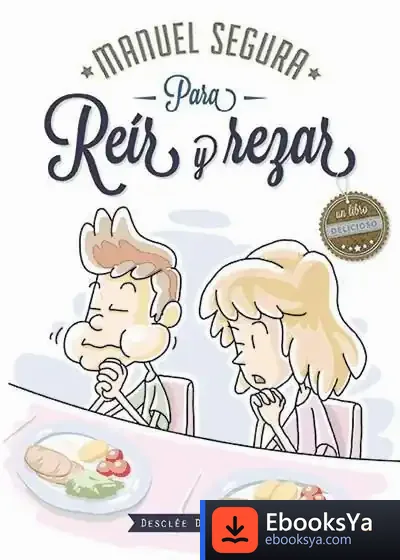 Descargar Para Reír Y Rezar de Manuel Segura Morales