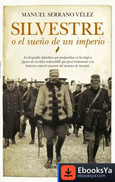 Descargar Silvestre O El Sueño De Un Imperio