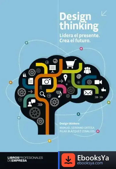 Descargar Design Thinking de Manuel Serrano y Ortega